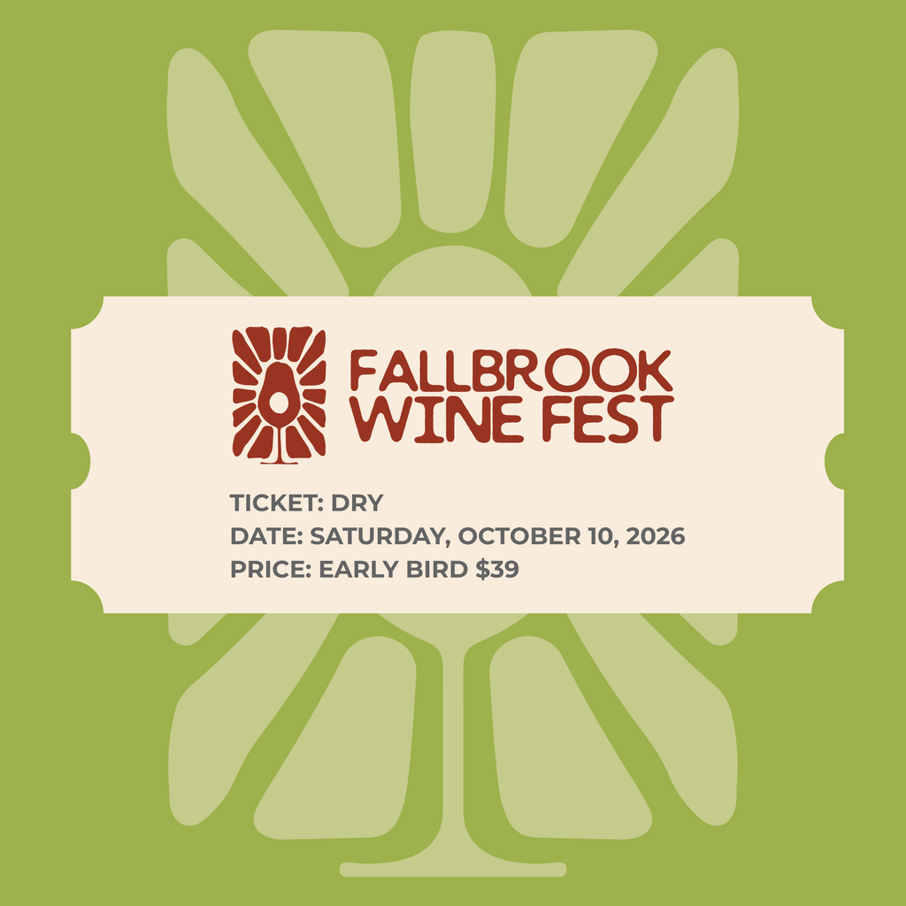 Fallbrook Wine Fest - Early Bird Pricing